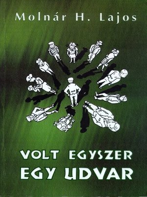 cover image of Volt egyszer egy udvar